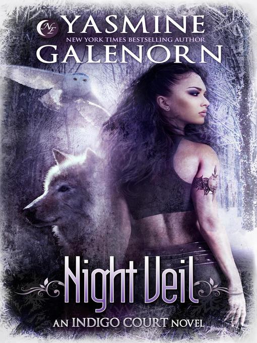 Title details for Night Veil by Yasmine Galenorn - Available